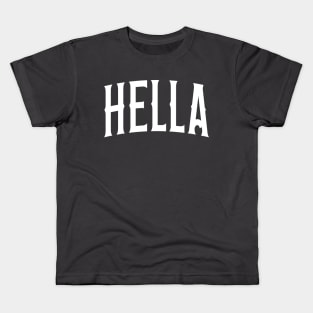 Hella 16 Kids T-Shirt